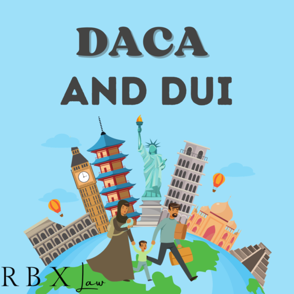 DACA and DUI
