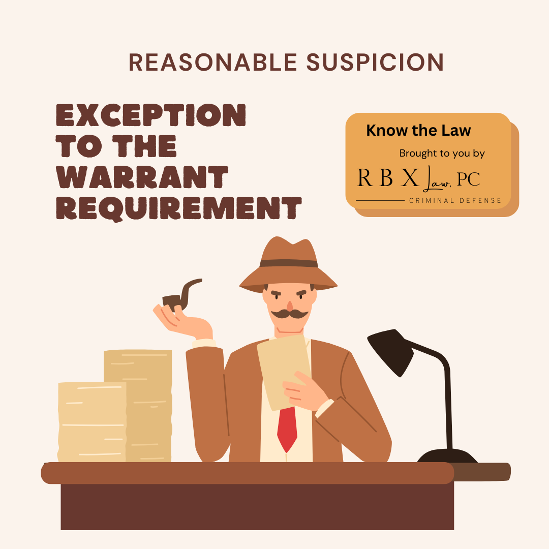 Reasonable Suspicion