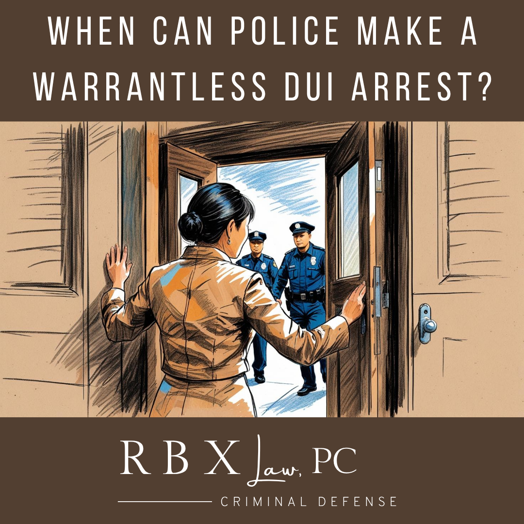 warrantless DUI arrest
